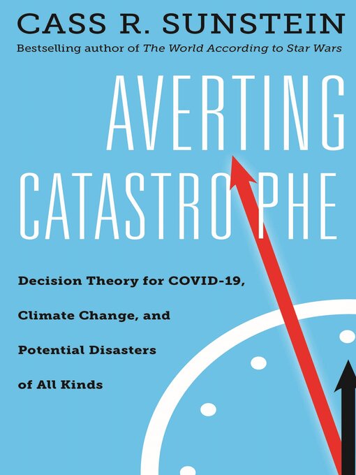 Title details for Averting Catastrophe by Cass R. Sunstein - Available